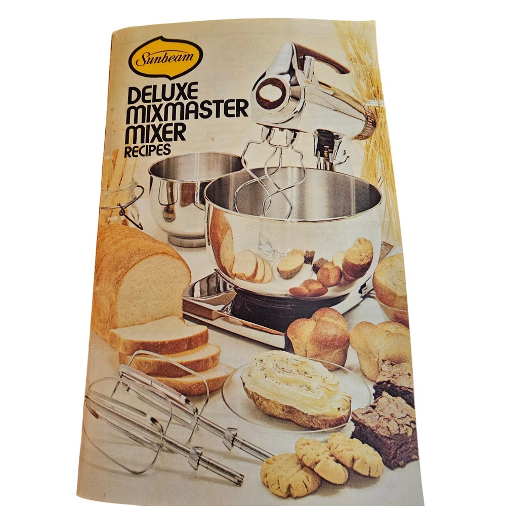 Vintage 1975 Sunbeam Deluxe Mixmaster Mixer Recipes Booklet Bread Cake Manual